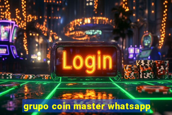 grupo coin master whatsapp